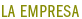 La Empresa